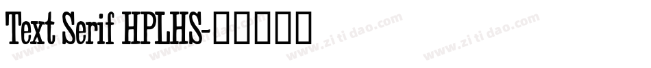 Text Serif HPLHS字体转换